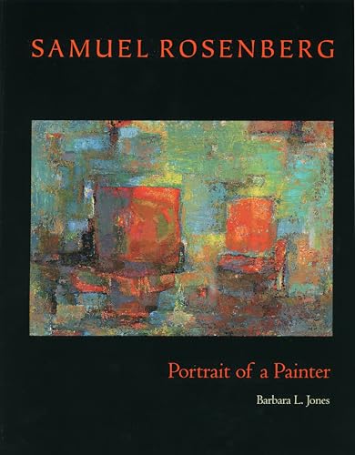 Samuel Rosenberg: Portrait of a Painter - Click to Buy