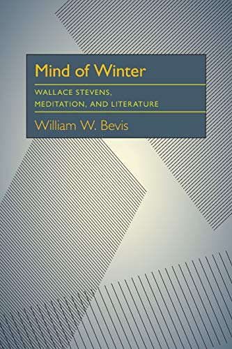 Mind of Winter: Wallace Stevens, Meditation, and Literature - Click to Buy