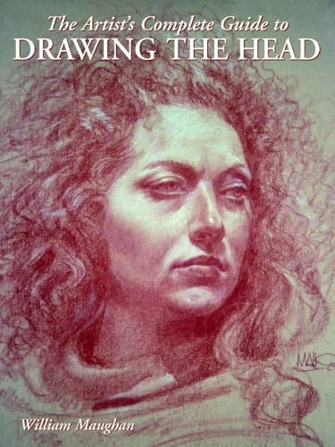 The Artist's Complete Guide to Drawing the Head - Click to Buy