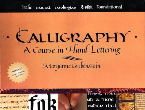 Calligraphy: A Course in Hand Lettering - Click to Buy