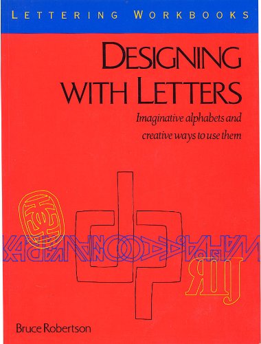 Designing With Letters (Lettering Workbooks) - Click to Buy