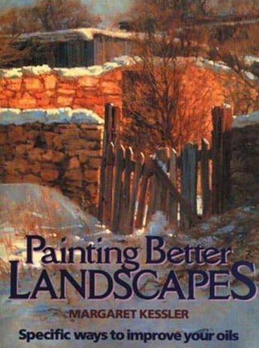 Painting Better Landscapes: Specific Ways to Improve Your Oils - Click to Buy