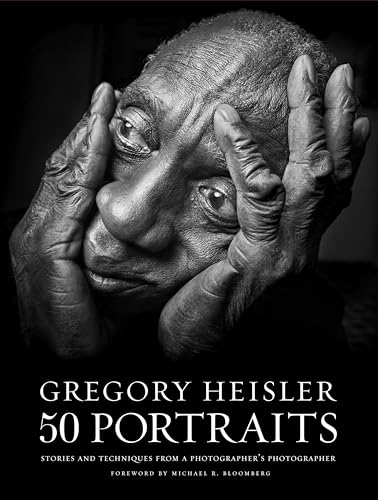 Gregory Heisler: 50 Portraits: Stories and Techniques from a Photographer's Photographer - Click to Buy