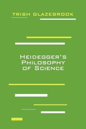 Heidegger's Philosophy of Science - Click to Buy