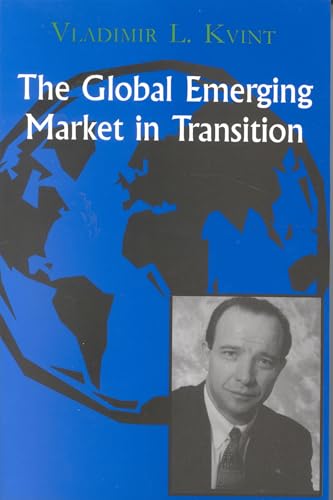 The Global Emerging Market in Transition: Articles, Forecasts, and Studies - Click to Buy