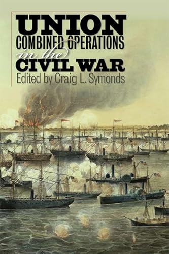 Union Combined Operations in the Civil War (The North's Civil War) - Click to Buy