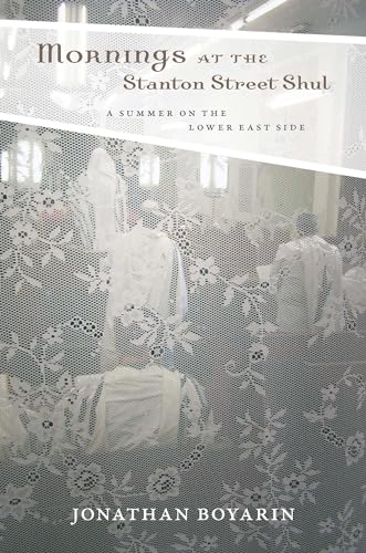 Mornings at the Stanton Street Shul: A Summer on the Lower East Side - Click to Buy