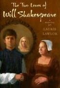 The Two Loves of William Shakespeare - Click to Buy