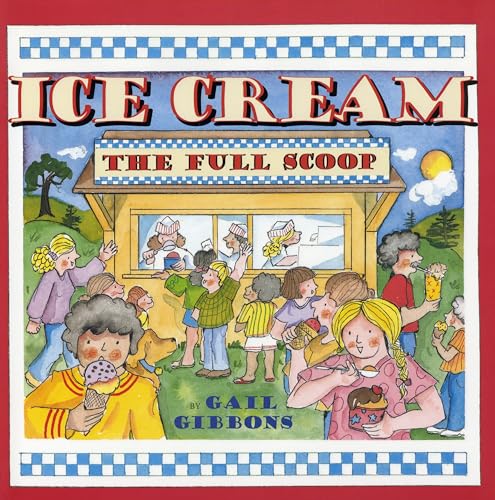 Ice Cream: The Full Scoop - Click to Buy
