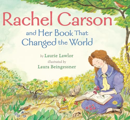 Rachel Carson and Her Book That Changed the World - Click to Buy