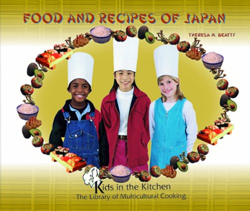 Food and Recipes of Japan (Kids in the Kitchen) - Click to Buy