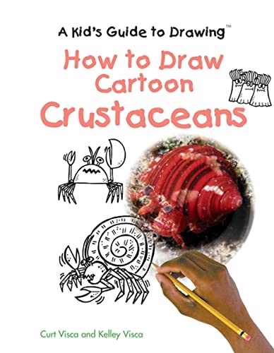 How to Draw Cartoon Crustaceans (Kid's Guide to Drawing) - Click to Buy