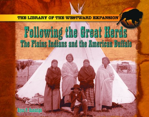 Following the Great Herds: The Plains Indians and the American Buffalo - Click to Buy