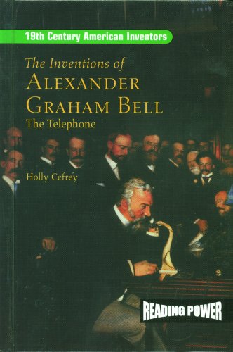 The Inventions of Alexander Graham Bell: The Telephone (19th Century American Inventors) - Click to Buy