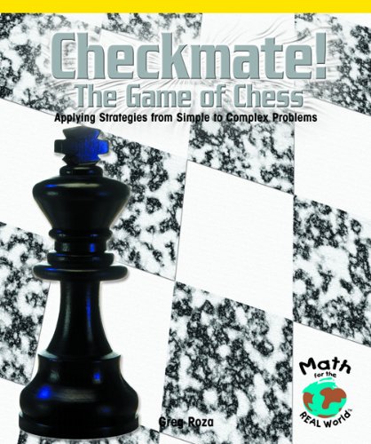 Checkmate! The Game of Chess: Apply Strategies from Simple to Complex Problems - Click to Buy