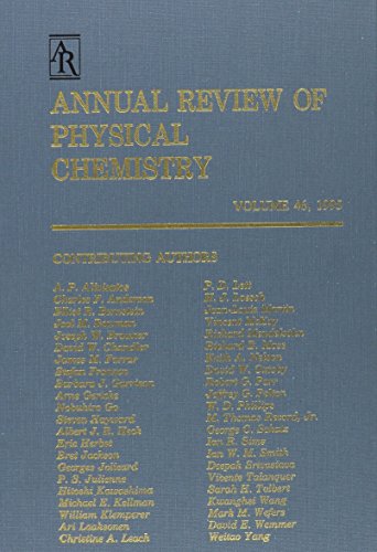 Annual Review of Physical Chemistry: 1995 - Click to Buy