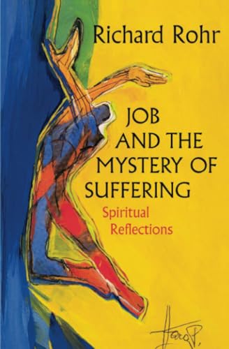 Job and the Mystery of Suffering: Spiritual Reflections - Click to Buy