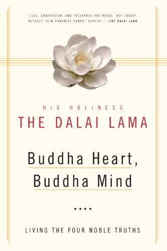 Buddha Heart, Buddha Mind: Living the Four Noble Truths - Click to Buy