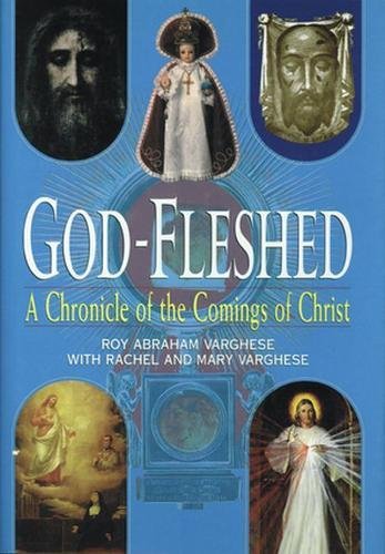 God-Fleshed: A Chronicle of the Comings of Christ - Click to Buy