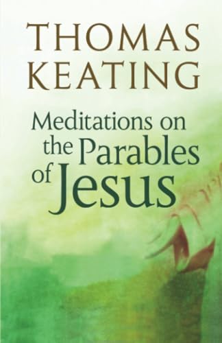Meditations on the Parables of Jesus - Click to Buy