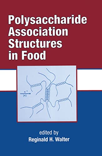 Polysaccharide Association Structures in Food (Food Science and Technology)