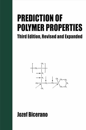 Prediction of Polymer Properties (Plastics Engineering)