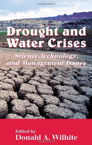 Drought and Water Crises: Science, Technology, and Management Issues - Click to Buy