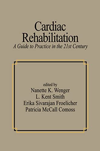Cardiac Rehabilitation: Guide to Procedures for the Twenty-first Century - Click to Buy