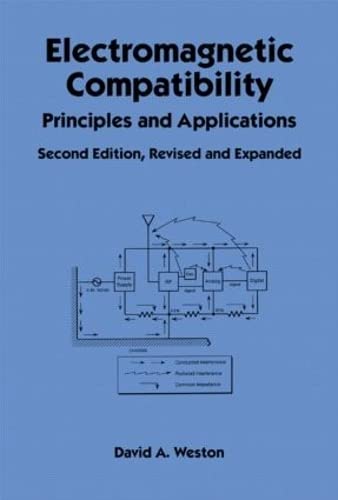 Electromagnetic Compatibility: Principles and Applications, Second Edition, Revised and Expanded - Click to Buy