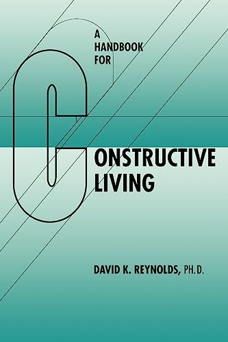 A Handbook for Constructive Living - Click to Buy