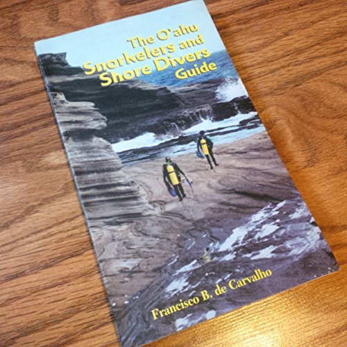 The Oahu Snorkelers and Shore Divers Guide - Click to Buy