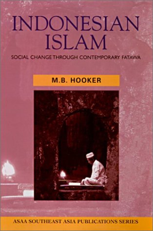 Indonesian Islam: Social Change through Contemporary Fatawa (ASAA Southeast Asia Publications) - Click to Buy