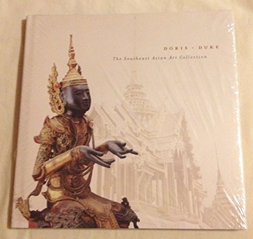 Doris Duke: The Southeast Asian Art Collection - Click to Buy