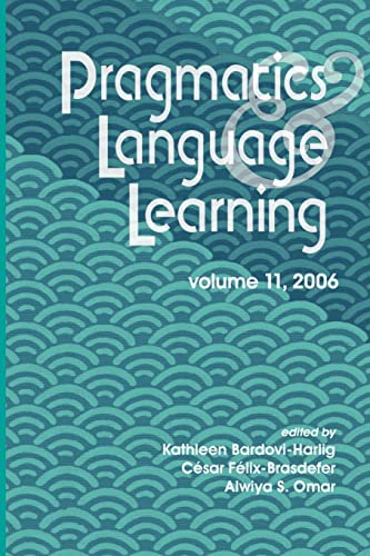 Pragmatics & Language Learning, Volume 11 (Pragmatics and Language Learning) - Click to Buy
