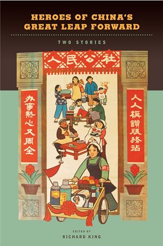 Heroes of China's Great Leap Forward: Two Stories - Click to Buy