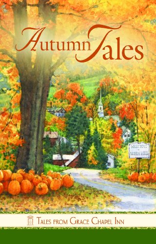 Autumn Tales (Tales from Grace Chapel Inn (Paperback)) - Click to Buy