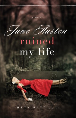 Jane Austen Ruined My Life - Click to Buy