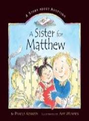 A Sister for Matthew: A Story About Adoption - Click to Buy
