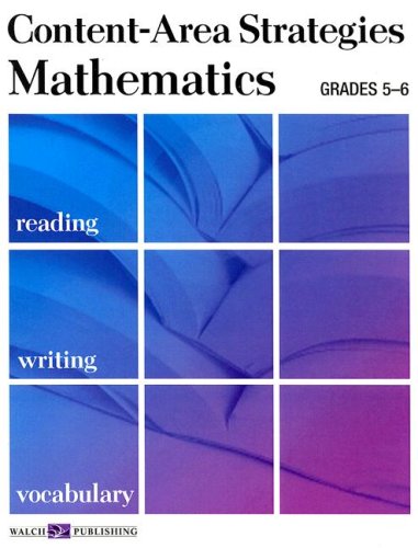 Content-area Reading, Writing, & Vocabulary Strategies: Mathematics, Grades 5-6 - Click to Buy