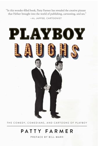 Playboy Laughs: The Comedy, Comedians, and Cartoons of Playboy - Click to Buy