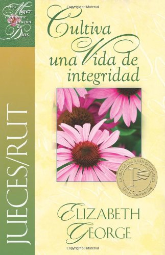 Jueces/Rut Cultiva una vida de integridad (Spanish Edition) - Click to Buy