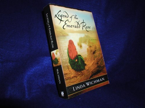 Legend Of The Emerald Rose: A Novel - Click to Buy