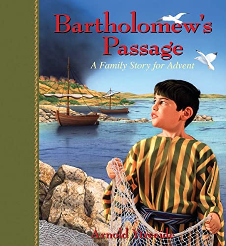 Bartholomew's Passage: A Family Story for Advent (Storybooks for Advent)