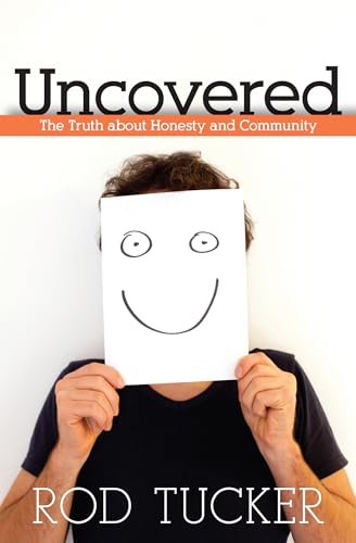 Uncovered: The Truth about Honesty and Community