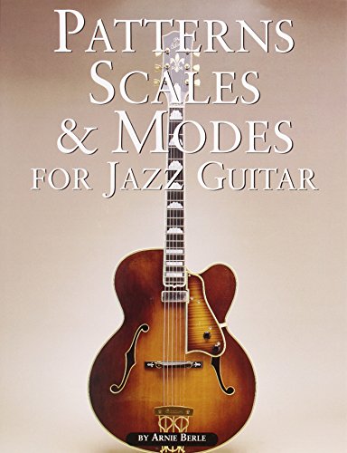Patterns, Scales & Modes for Jazz Guitar