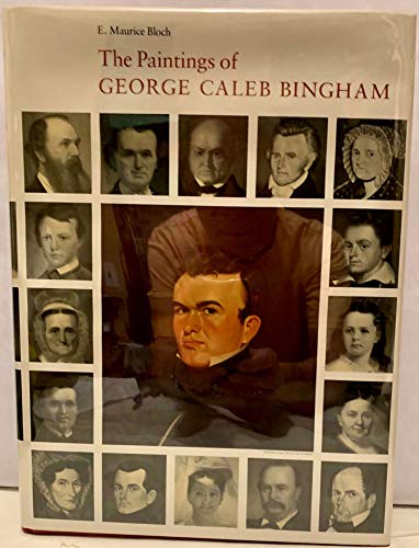 The Paintings of George Caleb Bingham: A Catalogue Raisonne - Click to Buy