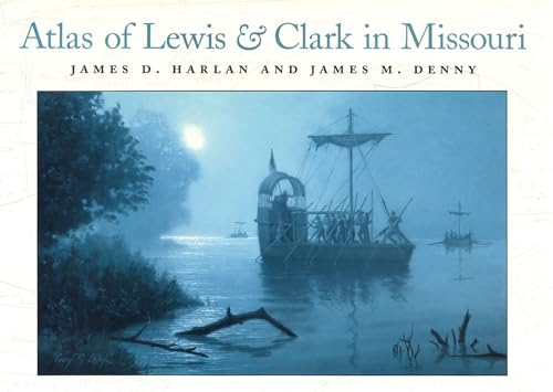 Atlas of Lewis & Clark in Missouri - Click to Buy