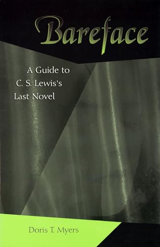 Bareface: A Guide to C.S. Lewis's Last Novel - Click to Buy