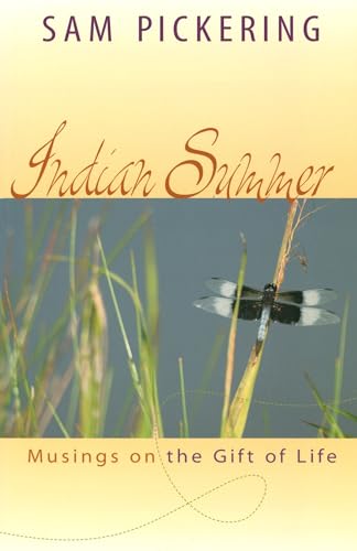 Indian Summer: Musings On The Gift Of Life - Click to Buy