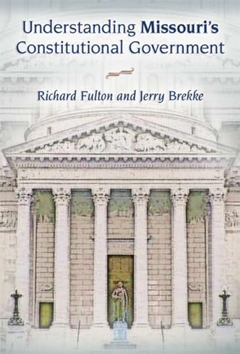 Understanding Missouri's Constitutional Government